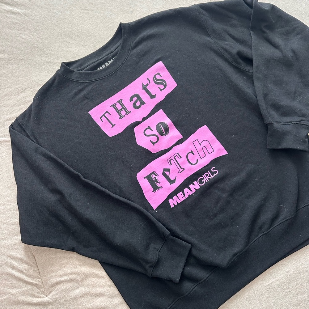 Black 'That's So Fetch' Sweatshirt